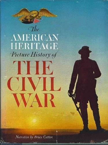 Book cover for The American Heritage Picture History of the Civil War (Two Volumes) by editors of American Heritage, Ketchum, Catton