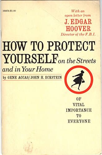 Book cover for How to Protect Yourself by J. Edgar Hoover