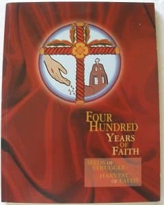 Book cover for Four Hundred Years of Faith: Seeds of Struggle - Harvest of Faith by The Most Reverend Michael J. Sheehan