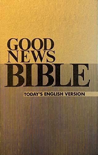 Book cover for Good News Bible with Deuterocanonicals/Apocrypha (The Bible in Today's English Version) (The Bible in Today's English Version) by JOHN FRANCIS WHEALON