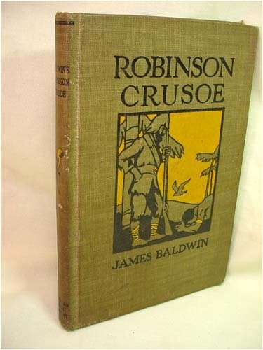 Book cover for Robinson Crusoe Written Anew for Children by James Baldwin