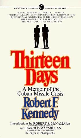 Book cover for Thirteen days: A Memoir of the Cuban Missile Crisis by Kennedy