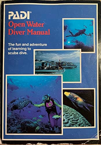 Book cover for PADI Open Water Diver Manual: The Fun and Adventure of Learning how to Scuba Dive by richardson, Drew