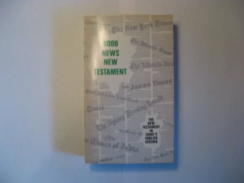 Book cover for Good News New Testament: The New Testament in Today's English Version by N/A