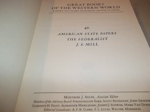 Book cover for Britannica Great Books - Volume 43 - American State Papers - The Federalist - J. S. Mill by Robert Encyclopedia Britannica; Hutchins