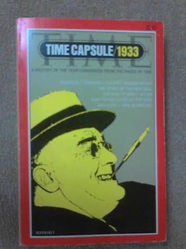 Book cover for Time Capsule 1933 by The Editors of Time-Life