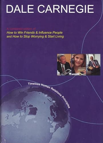 Book cover for Pathways to Success - A Combined Edition of How to Win Friends & Influence People, and How Stop Worrying & Start Living by Dale Carnegie