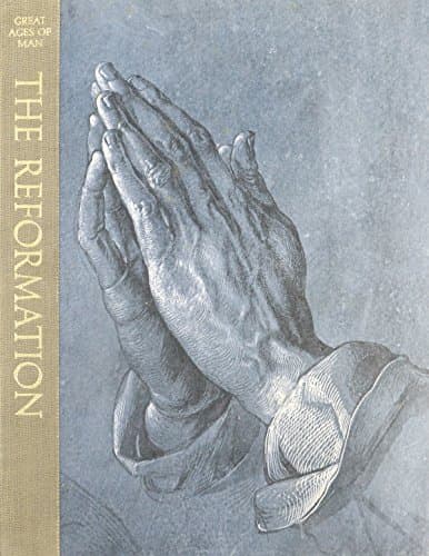 Book cover for The Reformation - Great Ages Of Man, A History Of The World's Cultures by SIMON, Edith
