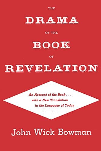 Book cover for The Drama of the Book of Revelation by Bowman, John Wick