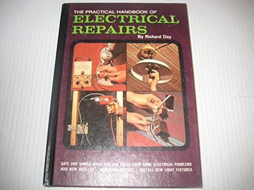 Book cover for The Practical Handbook of Electrical Repairs by DAY, Richard