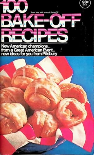 Book cover for 100 Bake-Off Recipes: From Pillsbury's 20th Annual Bake-Off by Pillsbury