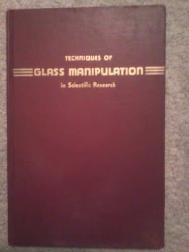 Book cover for Techniques of Glass Manipulation in Scientific Research by unknown author