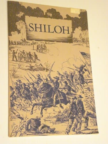 Book cover for Shiloh: National Military Park, Tennessee (national Park Service Historical Handbook, Series No. 10) by Dillahunty, Albert