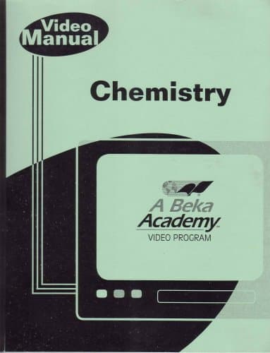Book cover for A Beka Academy Video Program: Chemistry - VIDEO MANUAL ONLY by Abeka Book