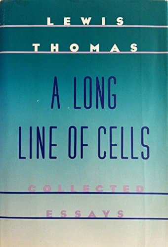 Book cover for A LONG LINE OF CELLS by Lewis Thomas