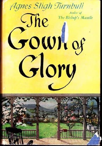 Book cover for Gown of Glory, The by Turnbull, Agnes Sligh