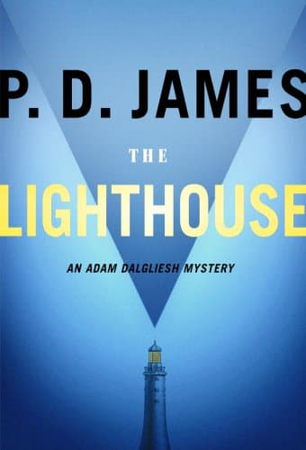 Book cover for The Lighthouse (Adam Dalgliesh Mystery Series #13) by P. D. James