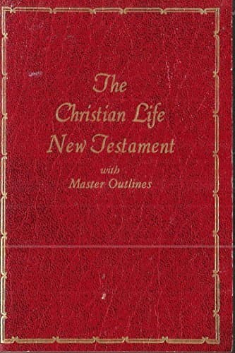 Book cover for The Christian Life New Testament with Master Outlines by Thomas Nelson Publishers