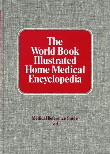 Book cover for The World Book Illustrated Home Medical Encyclopedia (Vol. 1 A-H) by unknown author