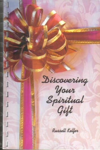 Book cover for Discovering Your Spiritual Gift by Russell Kelfer