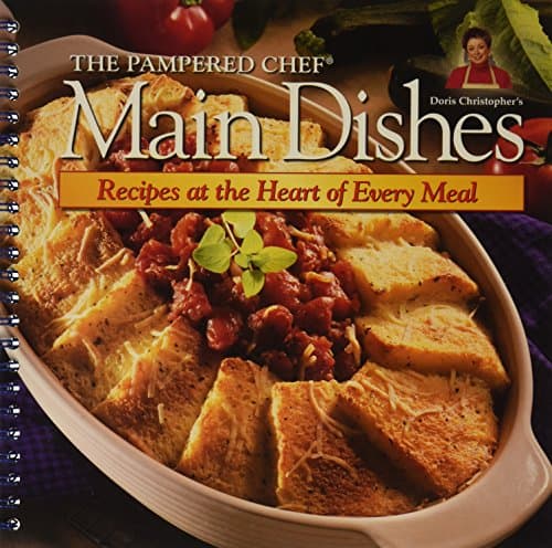 Book cover for Main Dishes: Recipes at the Heart of Every Meal (The Pampered Chef) by Doris Christopher