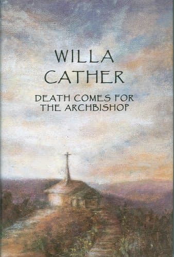 Book cover for Cather, Willa: Death Comes for the Archbishop by Willa Cather