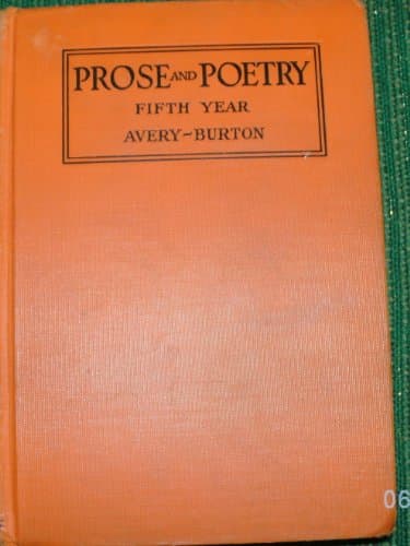 Book cover for Prose and Poetry, Fifth Year [a literary reader] by Avery, Fannie L. & Cassie Boykin Burton, editors