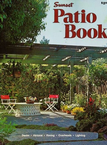 Book cover for Sunset Patio Book by Sunset Magazine Editors