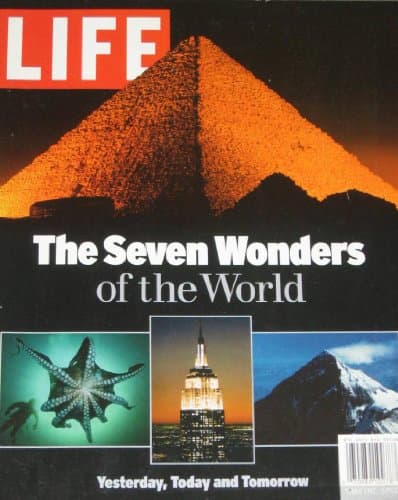 Book cover for The Seven Wonders of the World: Yesterday, Today and Tomorrow by Life