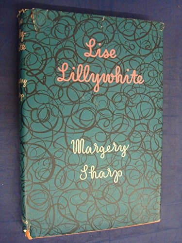 Book cover for Lise Lillywhite by Sharp, Margery
