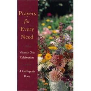 Book cover for Prayers for Every Need: Celebration (Volume One) by Guideposts