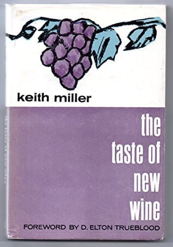 Book cover for 2 Works by Keith Miller: "The Taste of New Wine" and its sequel "A Second Touch" by Miller, Keith