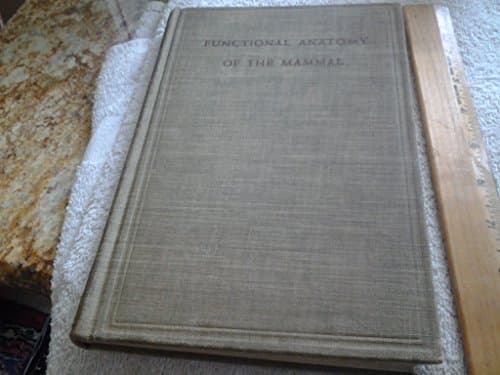 Book cover for Functional Anatomy of The Mammal by LEACH, W. James