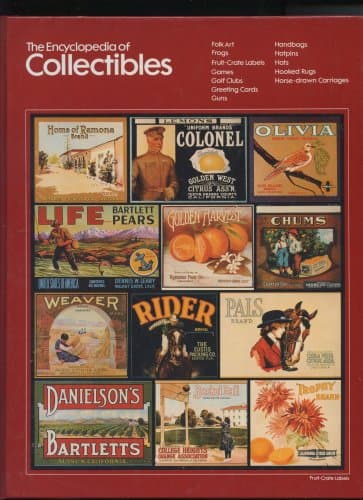 Book cover for The Encyclopedia Of Collectibles: Folk Art To Horse-Drawn Carriages by The Editors of Time-Life Books
