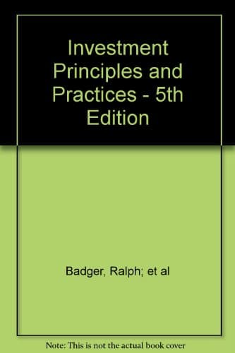Book cover for Investment Principles and Practices - 5th Edition by Eastman Badger, Ralph; Guthmann, Harry G; Torgerson, Harold W.