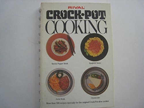 Book cover for Rival Crock-Pot Cooking by Rival Manufacturing Company