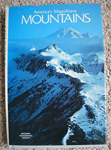 Book cover for America's Magnificent Mountains by National Geographic Society