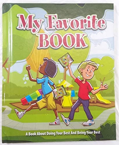 Book cover for My Favorite Book a book About Doing Your best and Being Your Best by Unknown