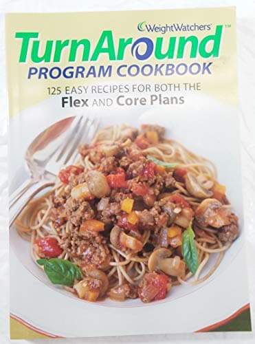 Book cover for Weight Watchers TurnAround Program Cookbook: 125 Easy Recipes For Both The Flex And Core Plans by Weight Watchers