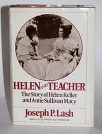 Book cover for Helen and Teacher by Joseph P. Lash