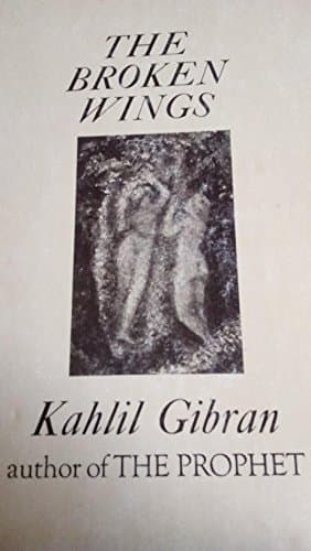 Book cover for The Broken Wings by Gibran, Kahlil