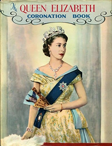 Book cover for The Queen Elizabeth Coronation Book by No Author