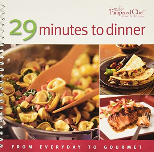 Book cover for 29 Minutes to Dinner: From Everyday to Gourmet by The Pampered Chef