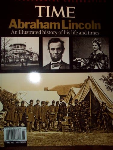 Book cover for Abraham Lincoln an Illustrated History of His Life and Times (A Bicentennial Celebration) by Kelly Knauer
