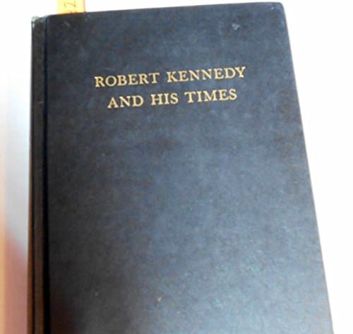 Book cover for Robert kennedy and His Times, Volume II by Schlesinger, Arthur M.