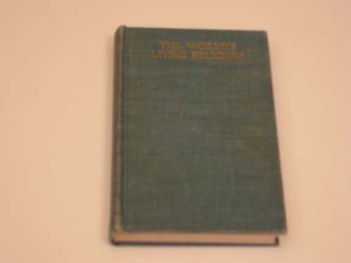 Book cover for THE WORLD'S LIVING RELIGIONS by Robert Ernest D. Theol. Hume