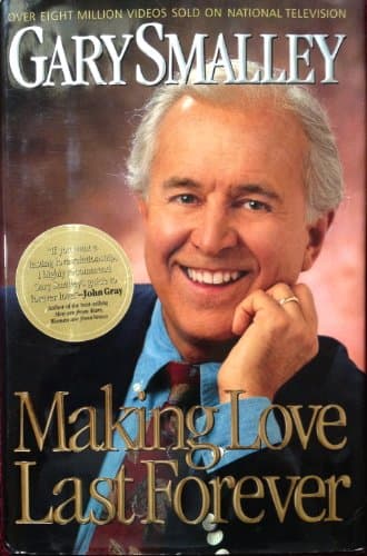 Book cover for Making Love Last Forever by Smalley, Gary