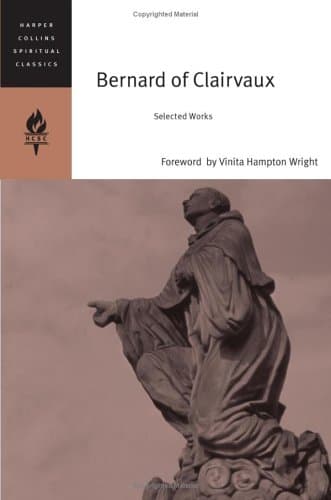 Book cover for Bernard of Clairvaux: Selected Works (HarperCollins Spiritual Classics) by Harpercollins Spiritual Classics