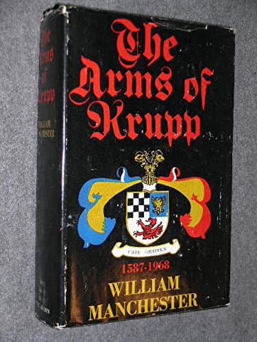 Book cover for The Arms of Krupp by Manchester, William