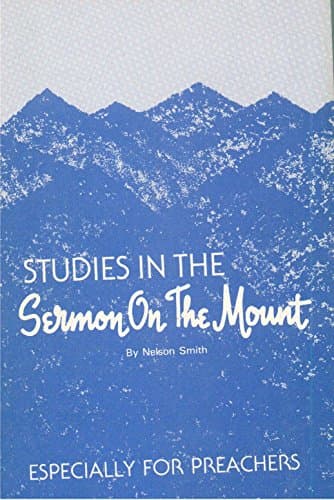 Book cover for Studies in the Sermon on the Mount - Especially for Preachers by Smith, Nelson